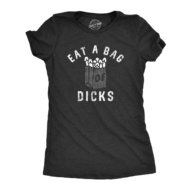 Super Sale Eat A Bag Of Dicks Women's T Shirt