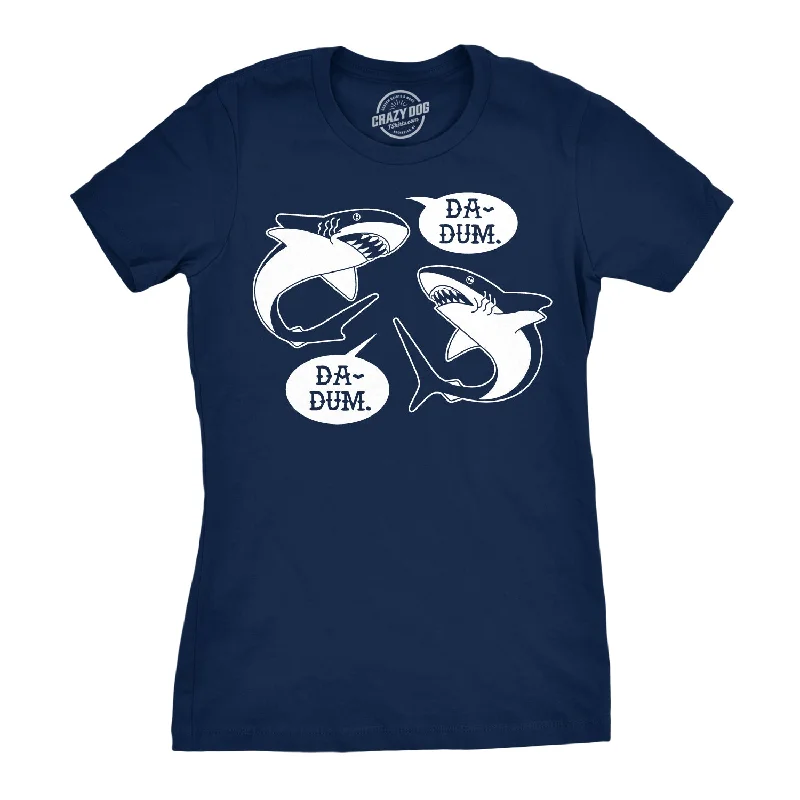 Closeout Sale Da-Dum Da-Dum Women's T Shirt