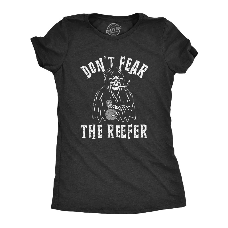 Clearance Sale Don't Fear The Reefer Women's T Shirt