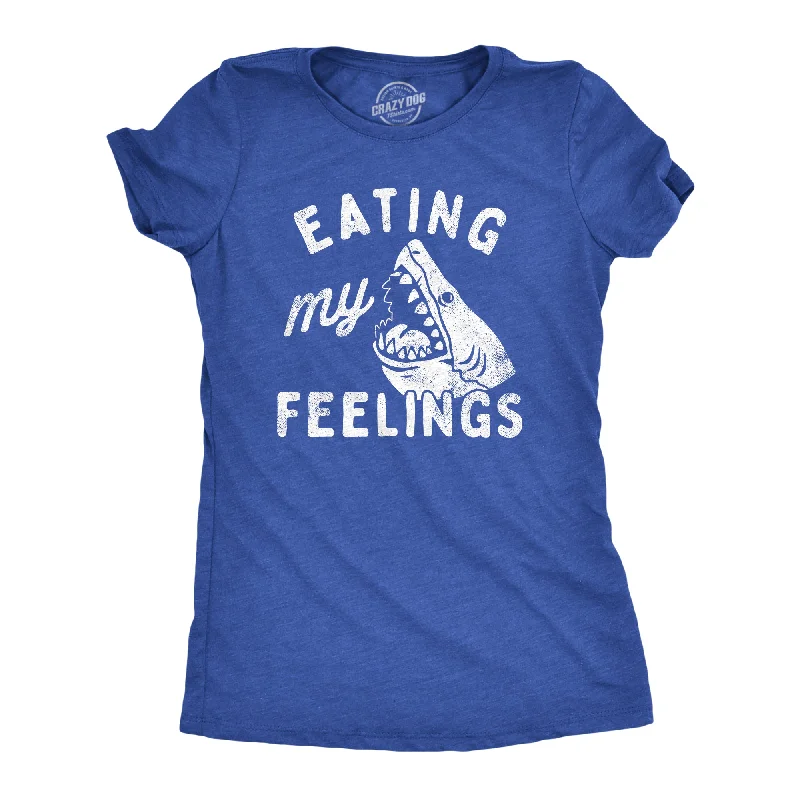 Exclusive Weekend Offers Inside Eating My Feelings Women's T Shirt