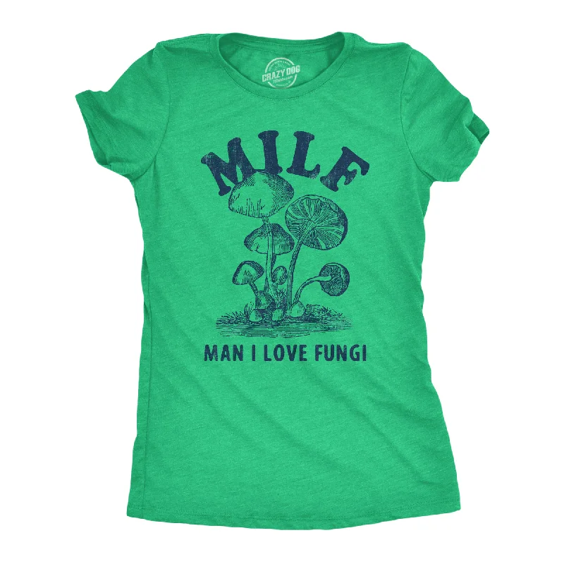 Today’s Deal MILF Man I Love Fungi Women's T Shirt