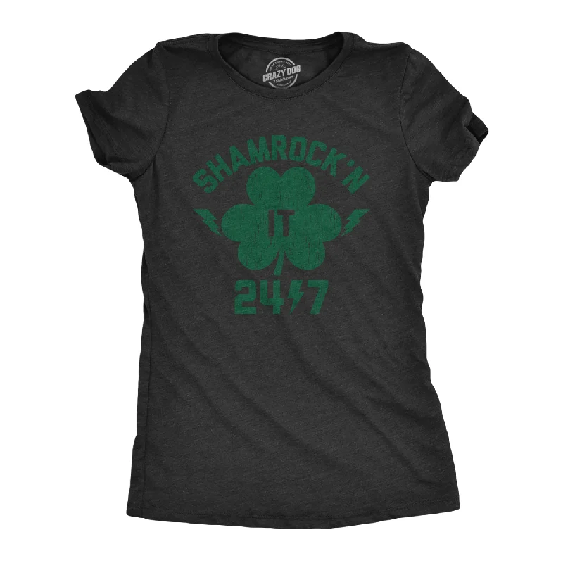 Deep Discounts Shamrock'n It 24/7 Women's T Shirt