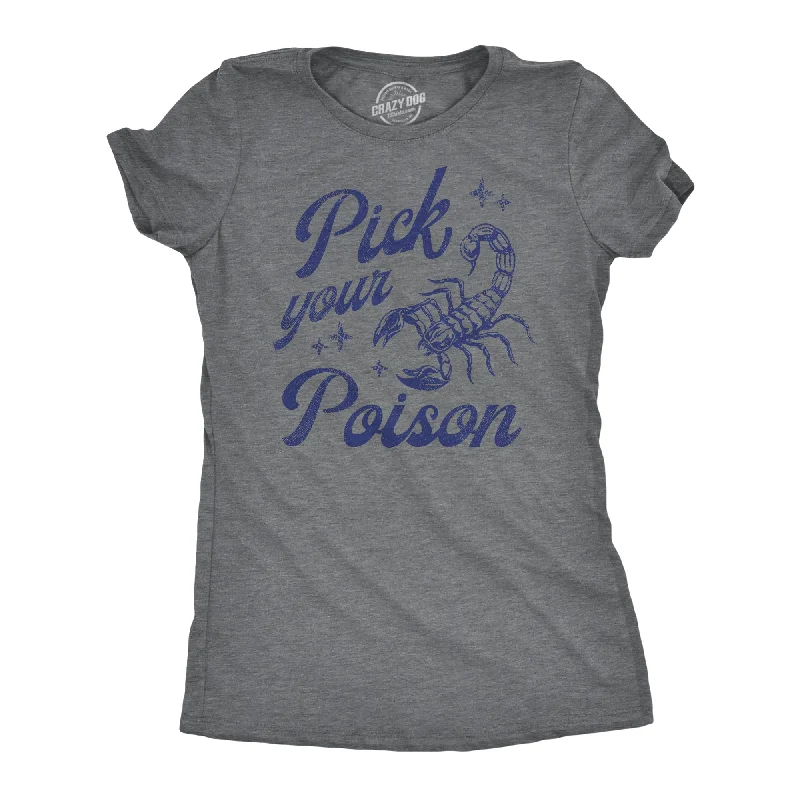 Half Price Pick Your Poison Women's T Shirt