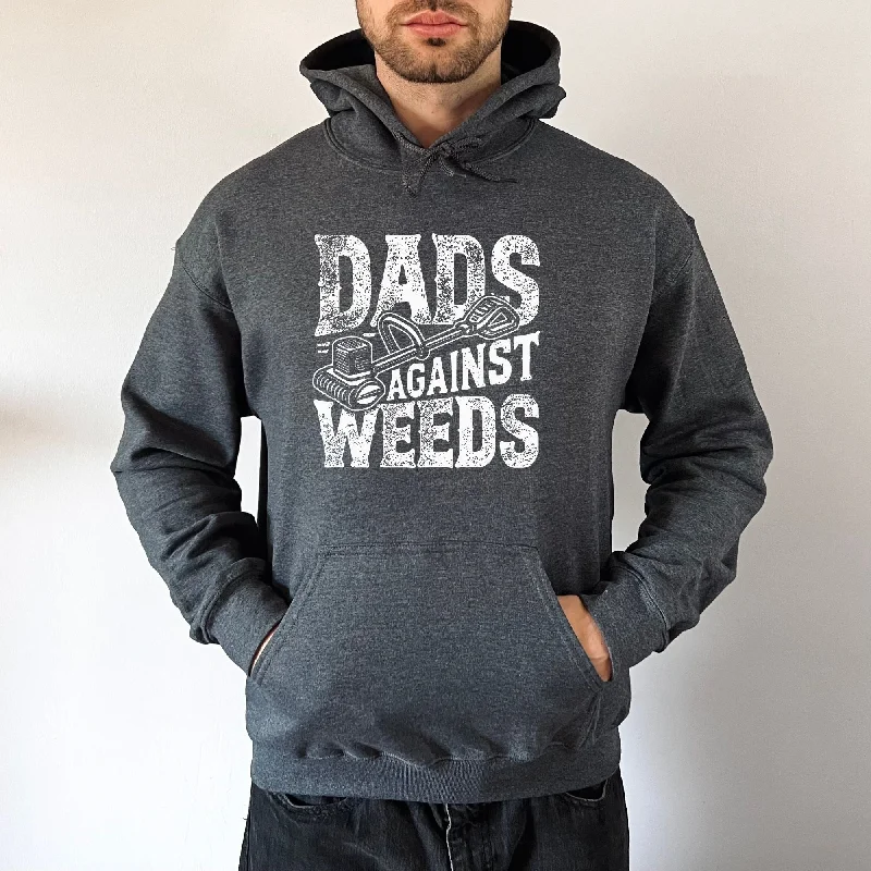 Weekend Discounts to Delight Dad's Against Weed Sweatshirt *UNISEX FIT*