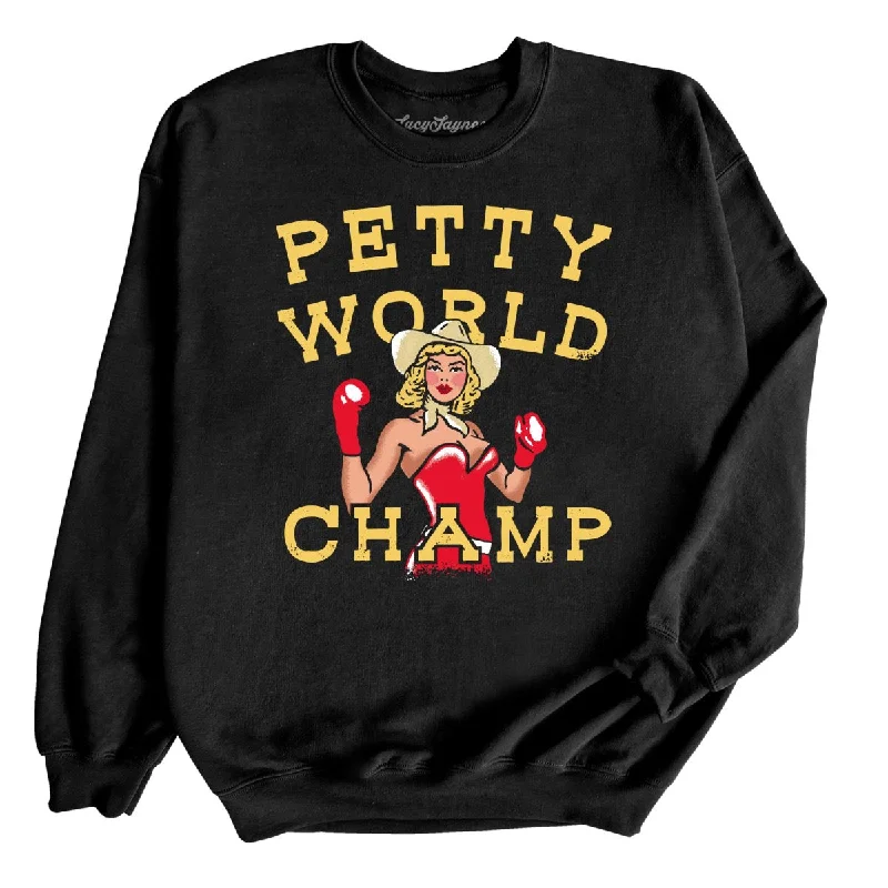 Unmissable Offer Petty World Champ Sweatshirt