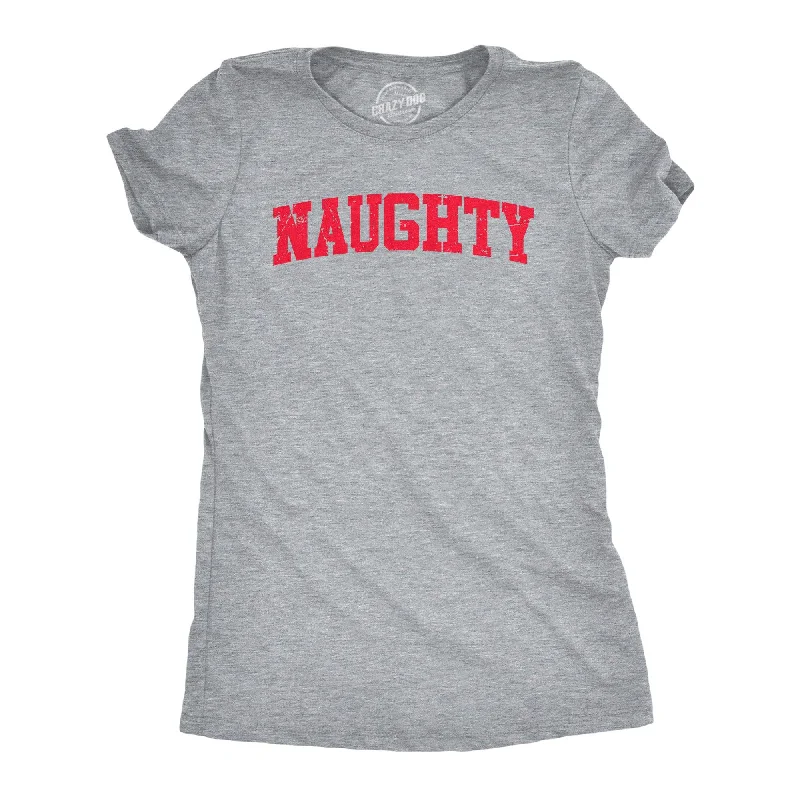 YEAR-End Sale Naughty Women's T Shirt
