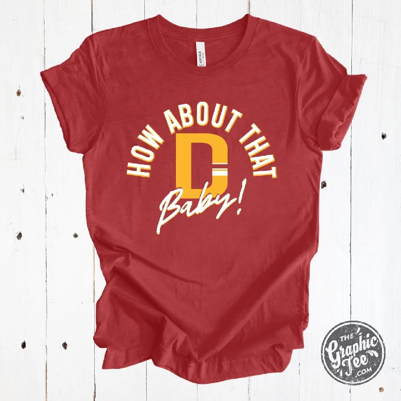 Crazy Savings How About That D Baby! Crewneck Tee