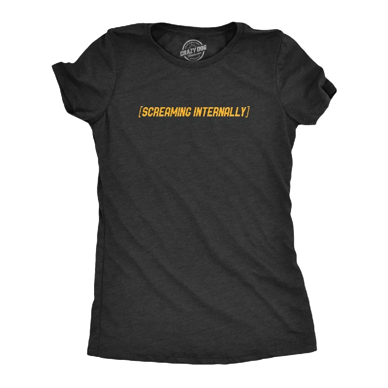 Steals and Deals Screaming Internally Women's T Shirt