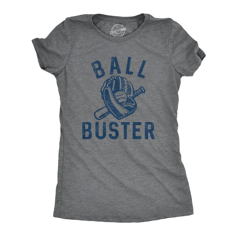 Weekend Deals That Thrill Ball Buster Baseball Women's T Shirt