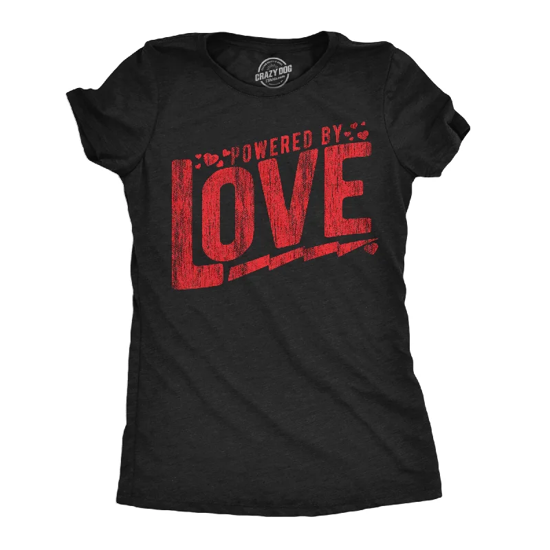 Closeout Powered By Love Women's T Shirt