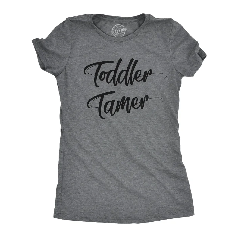 Weekend Specials to Relish Toddler Tamer Women's T Shirt